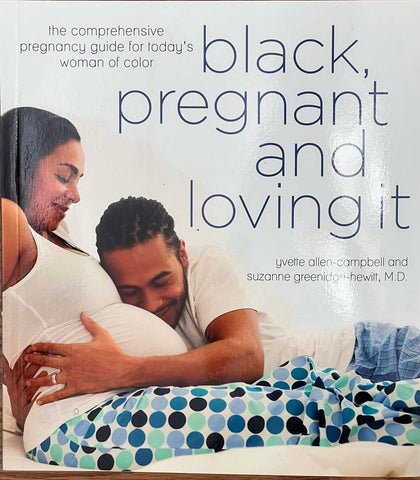 Black Pregnant and Loving It