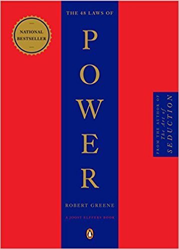 48 Laws of Power by: Robert Greene