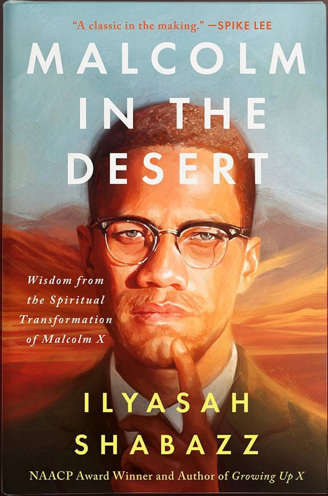 (Hardcover) Malcolm In The Desert by Dr. Ilyasah Shabazz