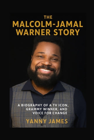 The Malcolm-Jamal Warner Story: A Biography of a TV Icon, Grammy Winner, and Voice for Change