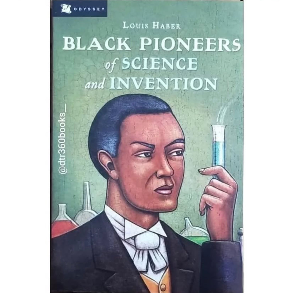 BLACK PIONEERS of SCIENCE & INVENTION 🌐 by Louis Haber