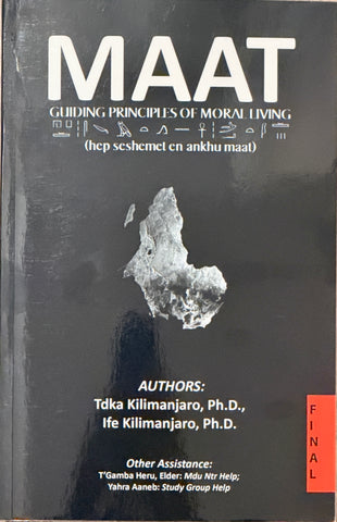 Maat Guiding Principles of Moral Living