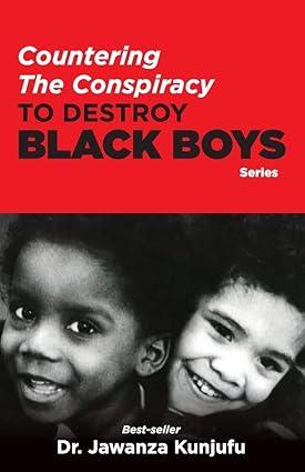 Countering the Conspiracy to Destroy Black Boys (Updated) (Paperback) by Dr. Jawanza Kunjufu (Author)