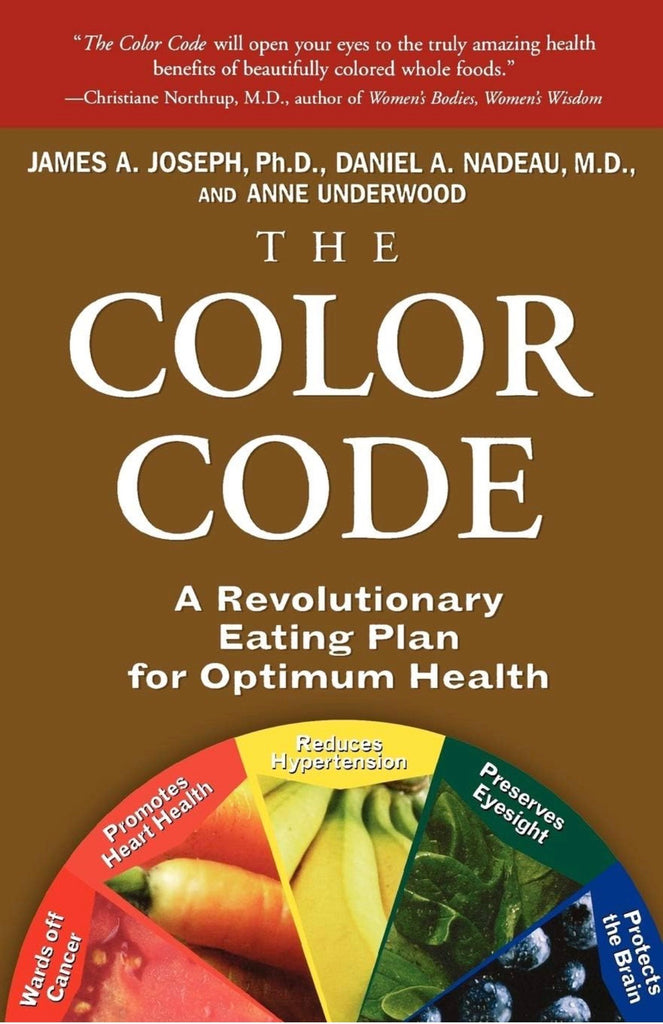 THE COLOR CODE by: James A. Joseph, Ph.D., Daniel A. Nadeau, M.D., and Anne Underwood