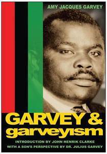 Garvey and Garveyism by Amy Jacques Garvey