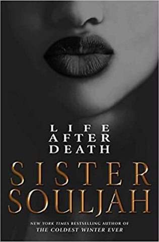 Life After Death: by Sister Souljah